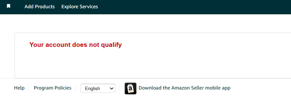 Amazon Your Account Does Not Qualify Message